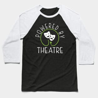 Powered by Theatre Baseball T-Shirt